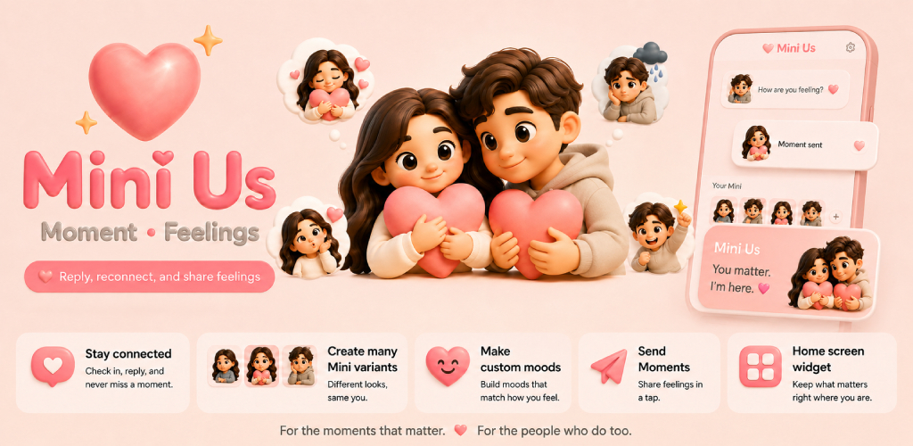 Mini Us characters, feelings, Moments, and Home Screen widget